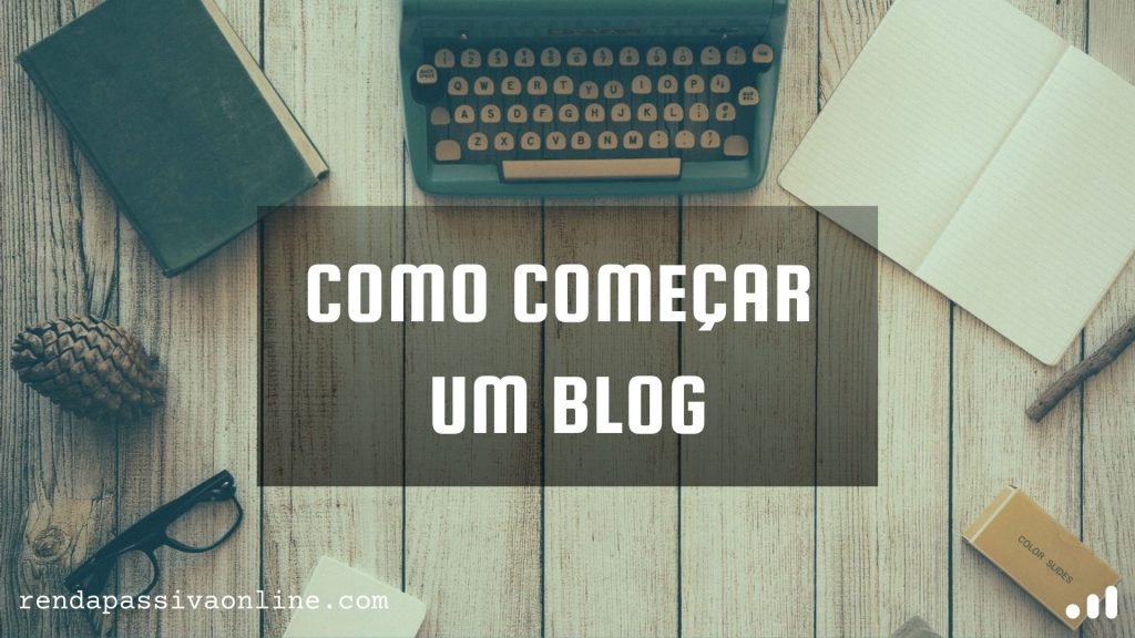 Como começar um Blog