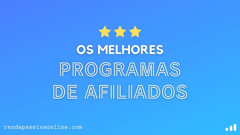 Os Melhores Programas de Afiliados